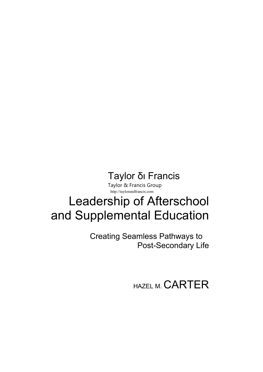 Leadership of Afterschool and Supplemental Education Creating Seamless Pathways to Post-Secondary Life.docx_第3页