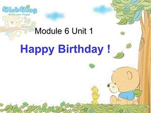 6Unit1Happybirthday!.ppt