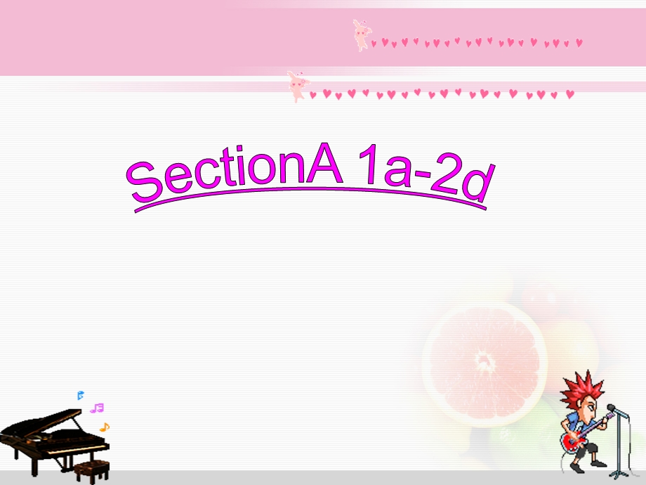 第一课时SectionA1.ppt_第2页