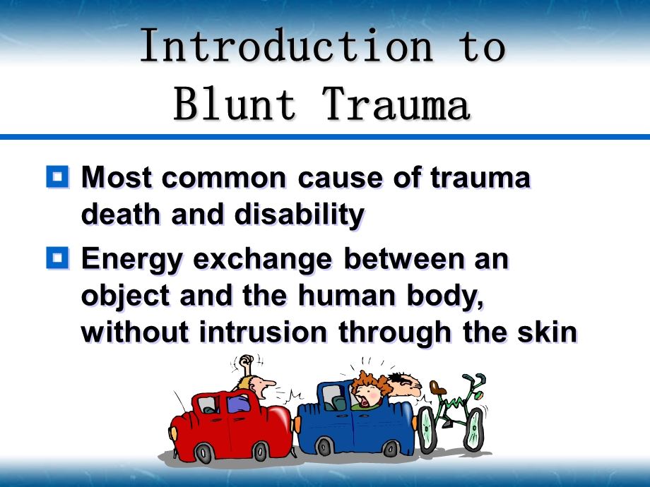 Blunt Trauma.ppt_第3页