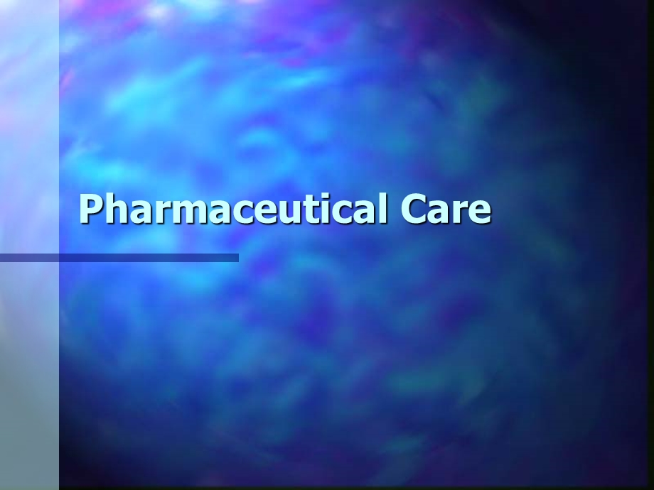 Assessment of Therapy and Pharmaceutical Care.ppt_第2页