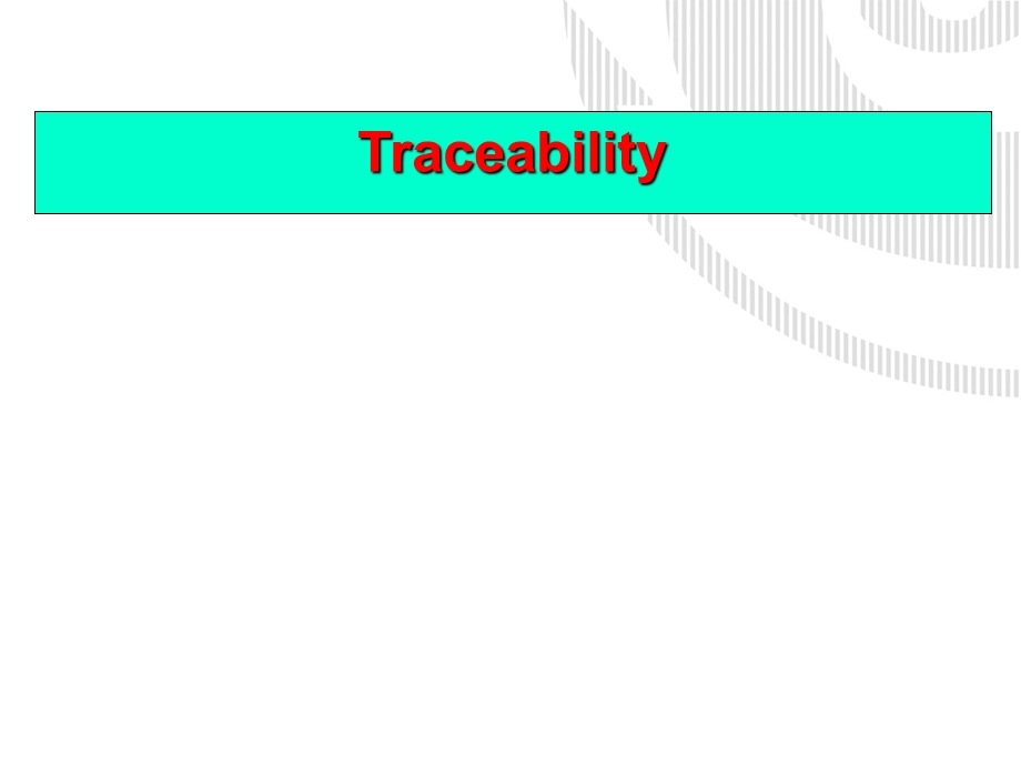 Traceability培训资料(厦门).ppt_第1页