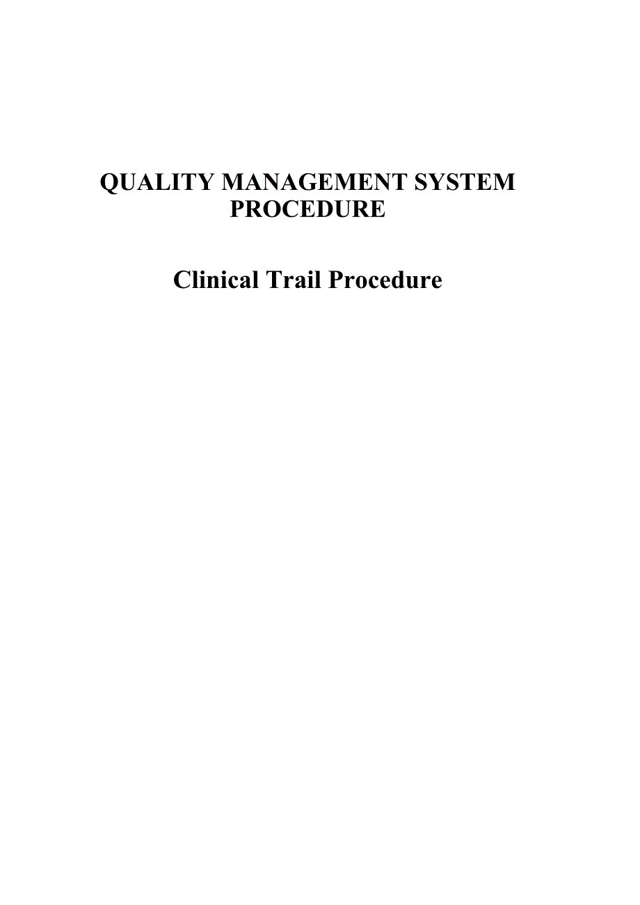 Clinical Trail Procedure （英文版）临床评估控制程序.docx_第1页