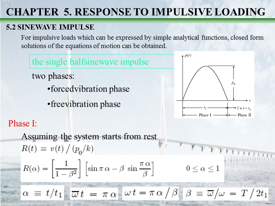 结构动力学课件3responsetoarbitrarystepandpilseexcitation.ppt_第2页