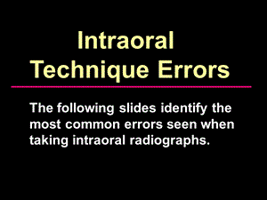 intraoraltecherrors学会看拍牙片.ppt