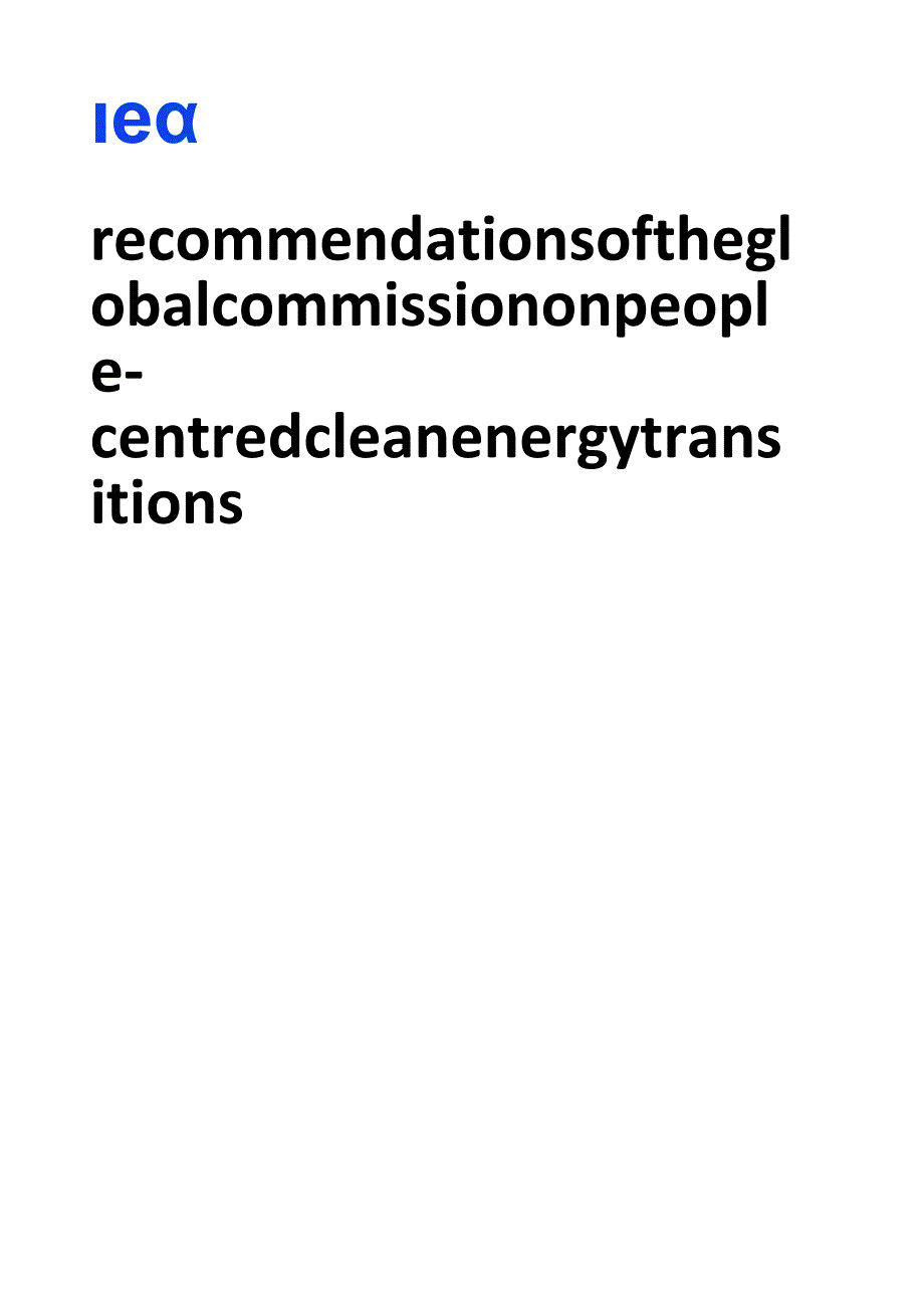 国际能源署-以人为本的清洁能源转型全球委员会的建议（英）-2021.10-18正式版.docx_第1页
