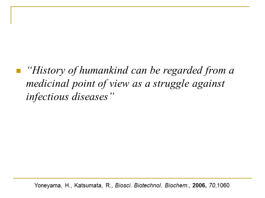 探索抗生素的本质（英文PPT）Probing Nature for Antibiotics.ppt_第3页