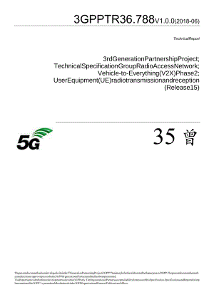 TR36.788V1.0.0(2018-06)Vehicle-to-Everything(V2X)Phase2UserEquipment(UE)radiotransmissionandreception.docx